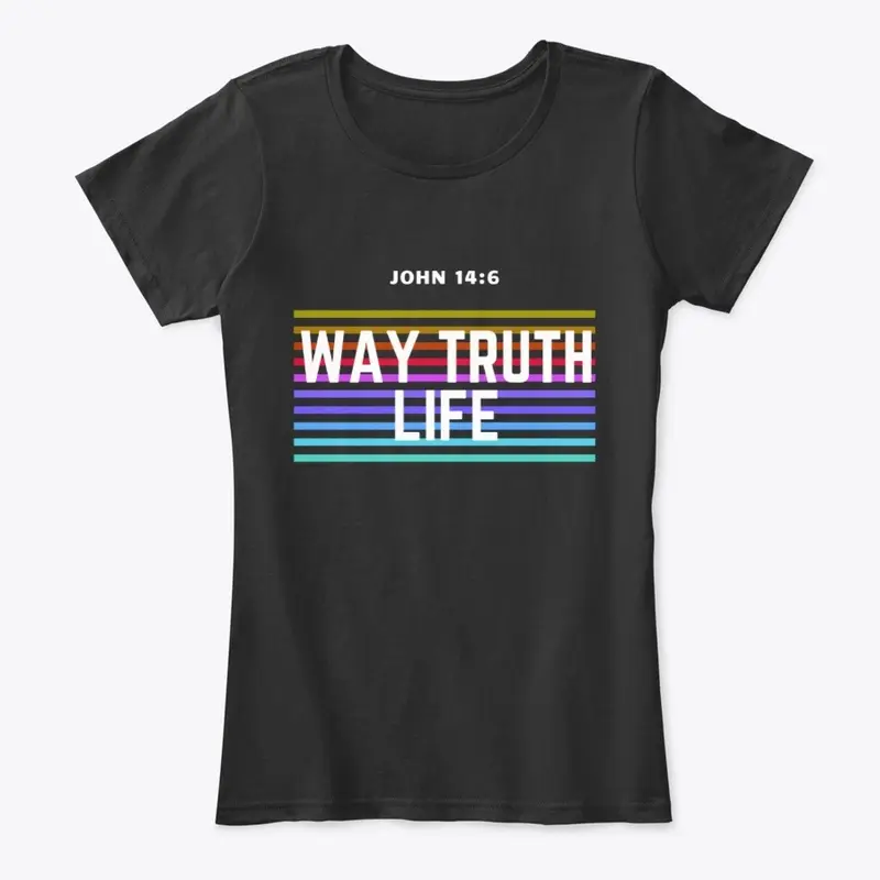 Way truth life - t-shirt